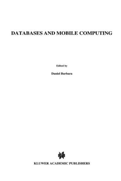 Databases and Mobile Computing / Edition 1