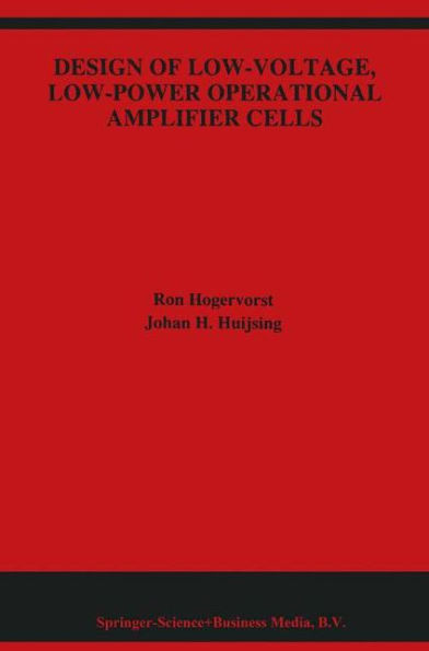 Design of Low-Voltage, Low-Power Operational Amplifier Cells