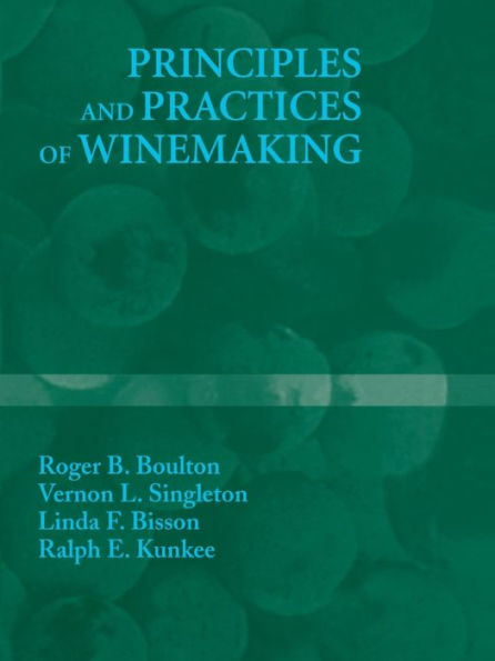 Principles and Practices of Winemaking / Edition 1