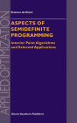 Aspects of Semidefinite Programming: Interior Point Algorithms and Selected Applications