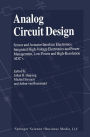 Analog Circuit Design: Sensor and Actuator Interface Electronics, Integrated High-Voltage Electronics and Power Management, Low-Power and High-Resolution ADC's