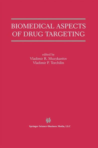 Biomedical Aspects of Drug Targeting / Edition 1