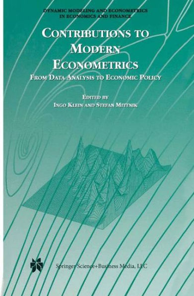 Contributions to Modern Econometrics: From Data Analysis Economic Policy