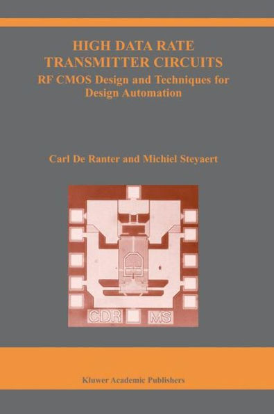 High Data Rate Transmitter Circuits: RF CMOS Design and Techniques for Design Automation / Edition 1