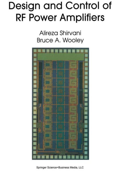 Design and Control of RF Power Amplifiers / Edition 1