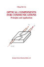 Optical Components for Communications: Principles and Applications / Edition 1