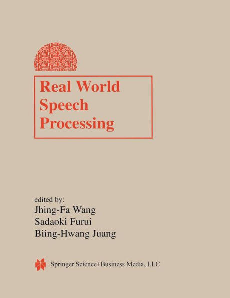 Real World Speech Processing / Edition 1