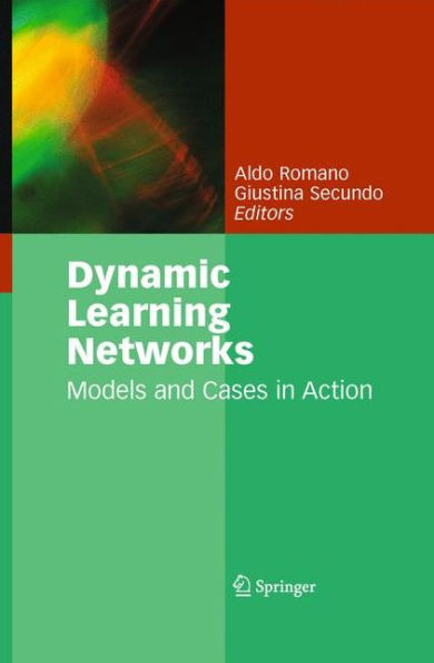 Dynamic Learning Networks: Models and Cases in Action