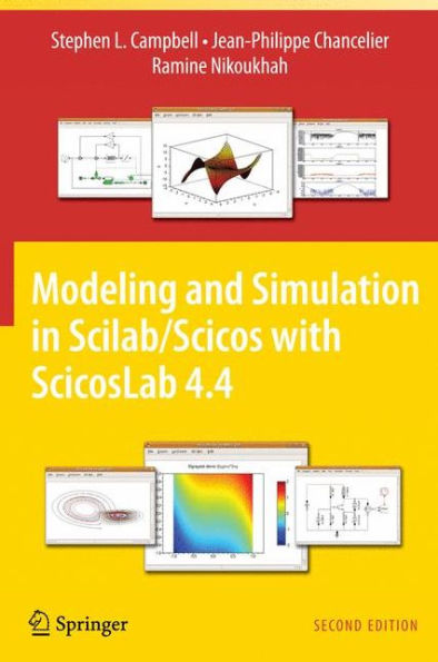 Modeling and Simulation in Scilab/Scicos with ScicosLab 4.4 / Edition 2