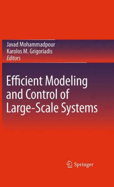 Efficient Modeling and Control of Large-Scale Systems / Edition 1