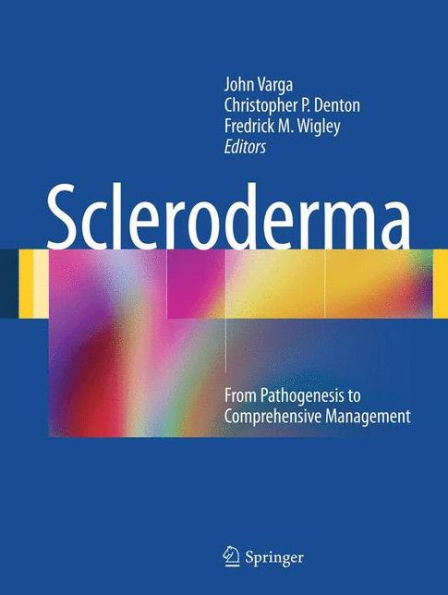 Scleroderma: From Pathogenesis to Comprehensive Management