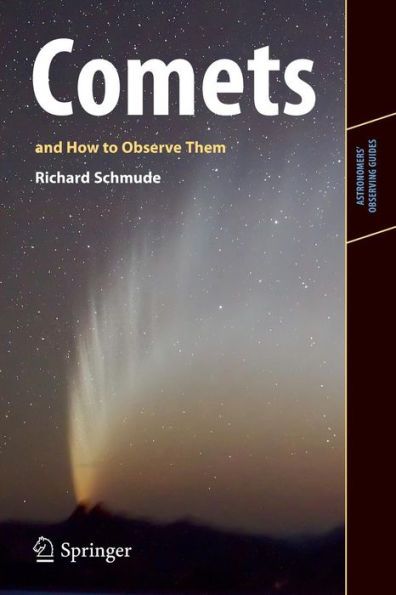Comets and How to Observe Them / Edition 1
