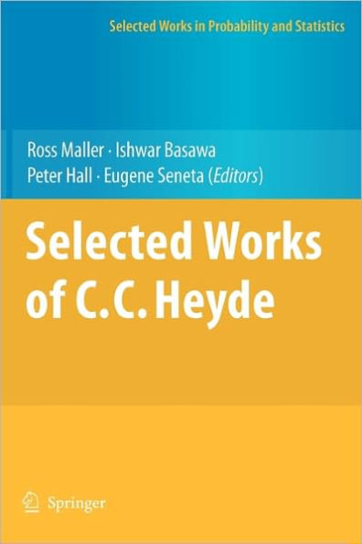 Selected Works of C.C. Heyde / Edition 1