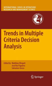 Title: Trends in Multiple Criteria Decision Analysis, Author: Salvatore Greco