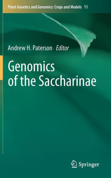 Genomics of the Saccharinae / Edition 1