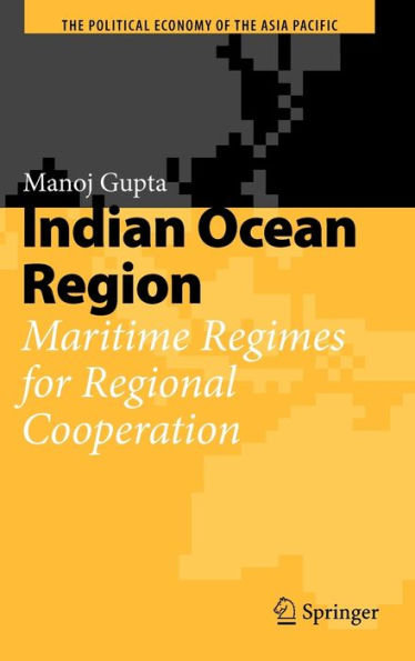 Indian Ocean Region: Maritime Regimes for Regional Cooperation