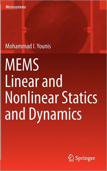 MEMS Linear and Nonlinear Statics and Dynamics / Edition 1