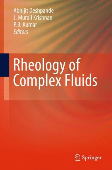 Rheology of Complex Fluids / Edition 1