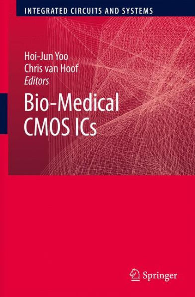 Bio-Medical CMOS ICs / Edition 1