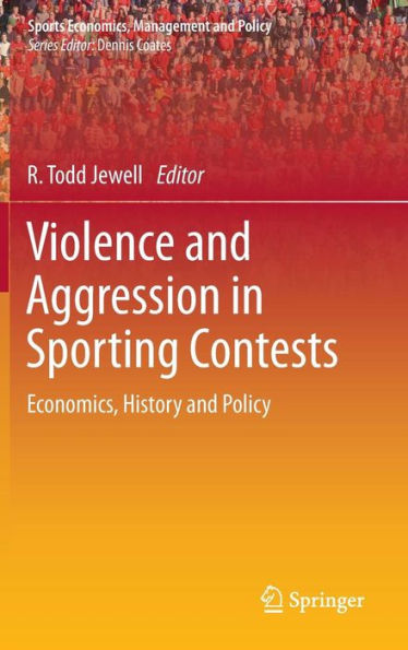 Violence and Aggression in Sporting Contests: Economics