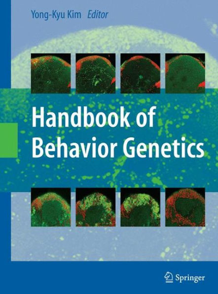 Handbook of Behavior Genetics / Edition 1