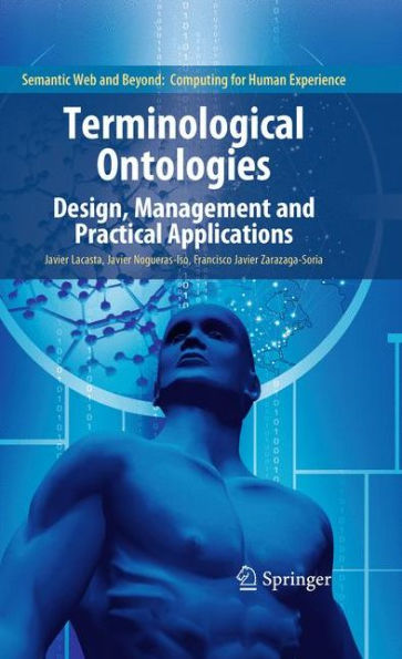 Terminological Ontologies: Design, Management and Practical Applications / Edition 1