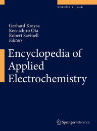 Title: Encyclopedia of Applied Electrochemistry, Author: Gerhard Kreysa