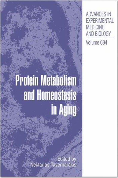 Protein Metabolism and Homeostasis in Aging / Edition 1