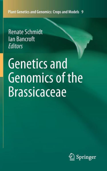 Genetics and Genomics of the Brassicaceae / Edition 1