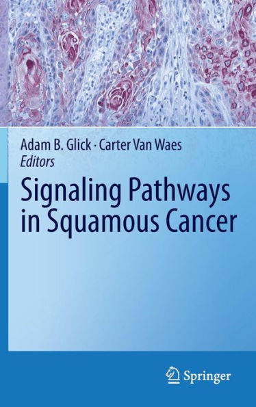 Signaling Pathways in Squamous Cancer / Edition 1