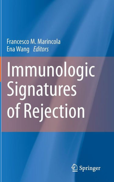 Immunologic Signatures of Rejection / Edition 1