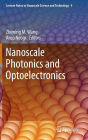 Nanoscale Photonics and Optoelectronics / Edition 1