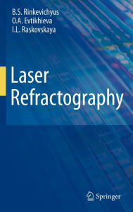 Title: Laser Refractography / Edition 1, Author: B.S. Rinkevichyus