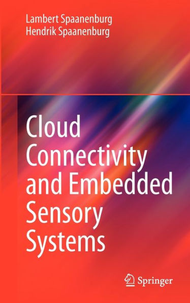 Cloud Connectivity and Embedded Sensory Systems