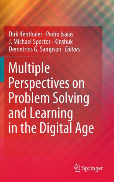 Multiple Perspectives on Problem Solving and Learning in the Digital Age / Edition 1