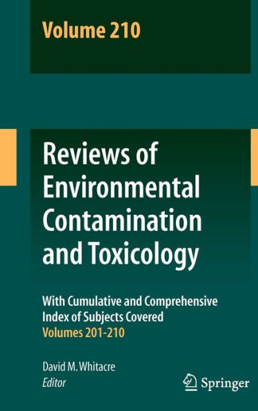 Reviews of Environmental Contamination and Toxicology Volume 210