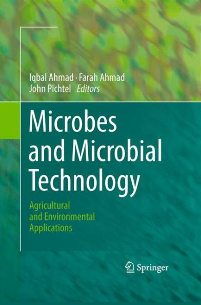 Microbes and Microbial Technology: Agricultural and Environmental Applications / Edition 1