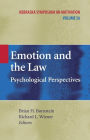 Emotion and the Law: Psychological Perspectives