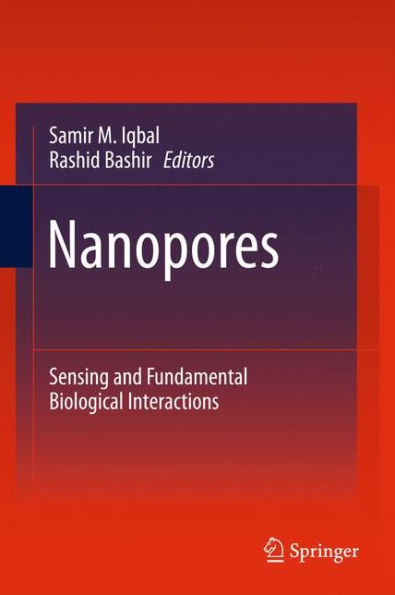 Nanopores: Sensing and Fundamental Biological Interactions / Edition 1