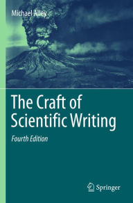 Title: The Craft of Scientific Writing, Author: Michael Alley
