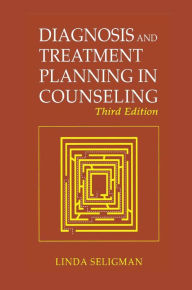 Title: Diagnosis and Treatment Planning in Counseling, Author: Linda Seligman