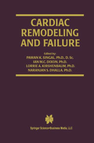Title: Cardiac Remodeling and Failure, Author: Pawan K. Singal