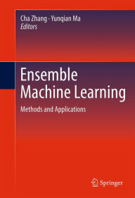 Title: Ensemble Machine Learning: Methods and Applications, Author: Cha Zhang