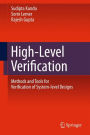 High-Level Verification: Methods and Tools for Verification of System-Level Designs / Edition 1