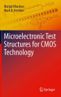 Microelectronic Test Structures for CMOS Technology