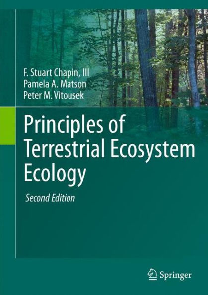 Principles of Terrestrial Ecosystem Ecology / Edition 2