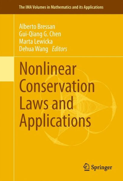 Nonlinear Conservation Laws and Applications / Edition 1