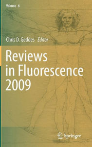 Title: Reviews in Fluorescence 2009, Author: Chris D. Geddes