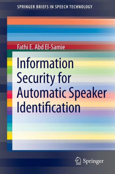 Information Security for Automatic Speaker Identification / Edition 1