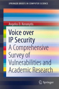 Title: Voice over IP Security: A Comprehensive Survey of Vulnerabilities and Academic Research, Author: Angelos D. Keromytis